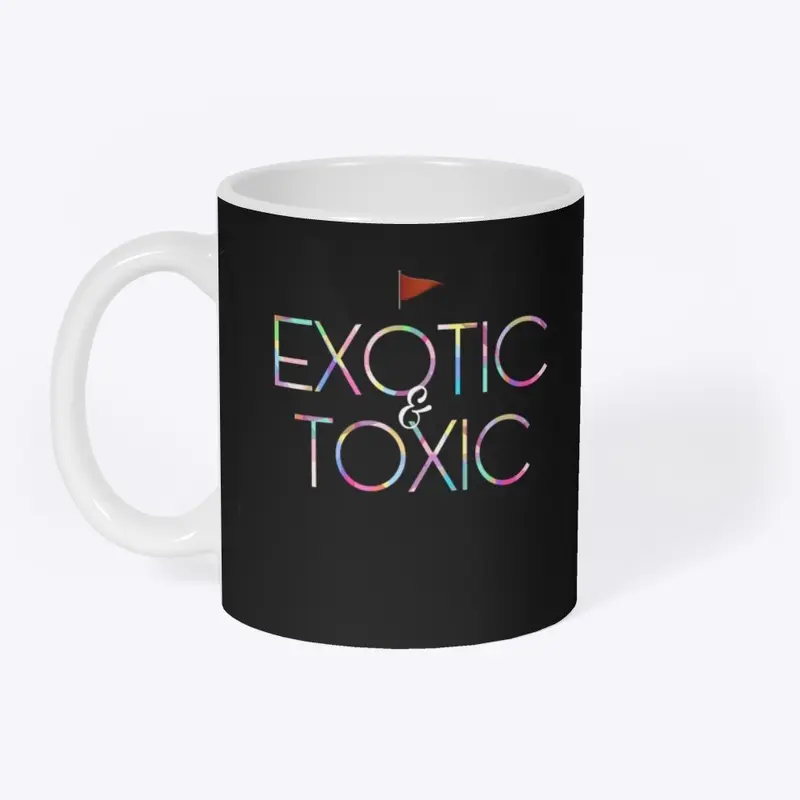 Exotic & Toxic Collection