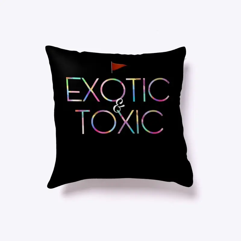 Exotic & Toxic Collection